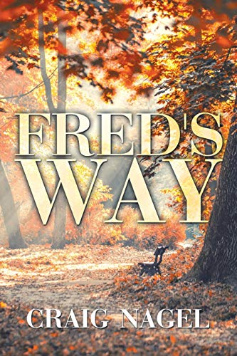 9781504949781: Fred's Way: A Novel