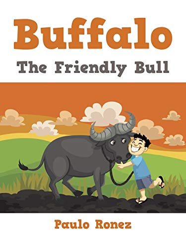 Beispielbild fr Buffalo: The Friendly Bull zum Verkauf von Chiron Media