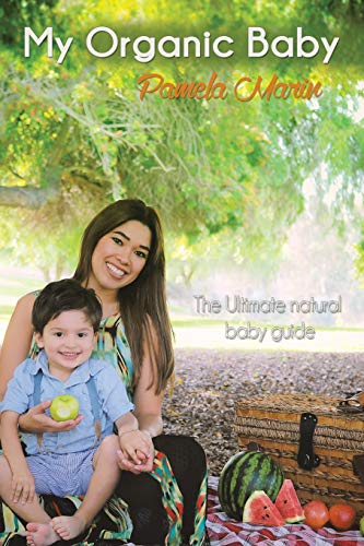Stock image for My Organic Baby for sale by Lucky's Textbooks