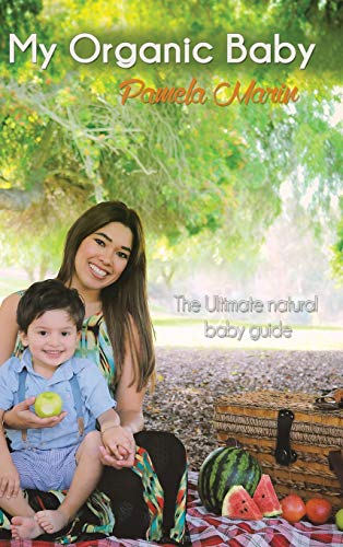 Stock image for My Organic Baby for sale by Lucky's Textbooks