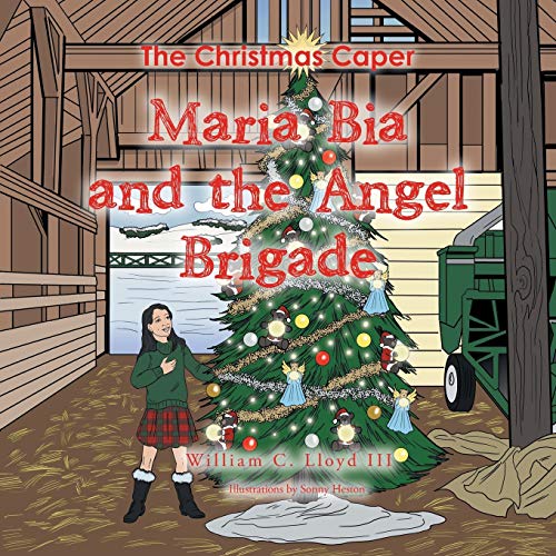 Imagen de archivo de Maria Bia and the Angel Brigade: The Christmas Caper a la venta por ThriftBooks-Atlanta