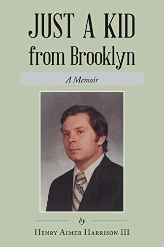 9781504958318: Just a Kid from Brooklyn: A Memoir