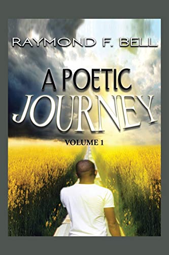 Stock image for A Poetic Journey Volume 1 for sale by PBShop.store US