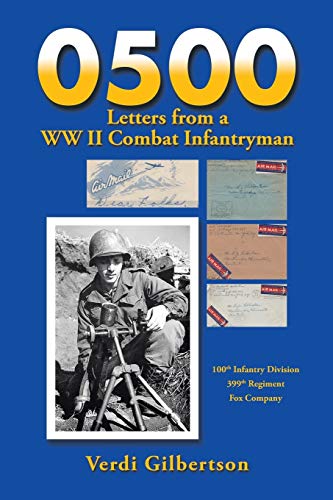 9781504959322: 0500 Letters from a Ww Ii Combat Infantryman