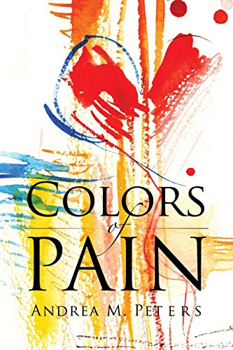 Beispielbild fr Colors of Pain zum Verkauf von Chiron Media