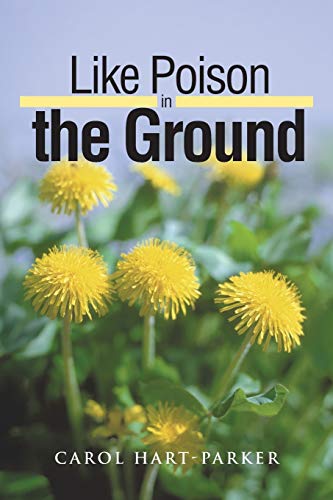 Imagen de archivo de Like Poison in the Ground a la venta por Lucky's Textbooks