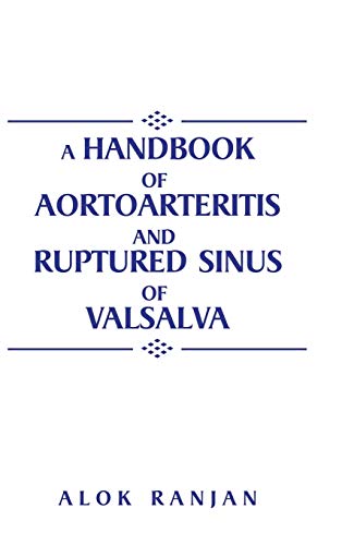 Imagen de archivo de A handbook of Aortoarteritis And Ruptured sinus Of Valsalva a la venta por PBShop.store US