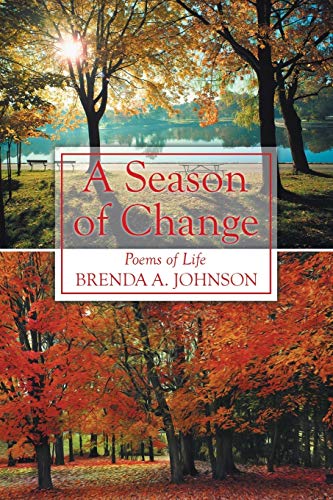 Stock image for A Season of Change: Poems of Life for sale by Chiron Media