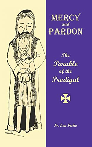 Stock image for Mercy and Pardon: The Parable of the Prodigal for sale by Chiron Media