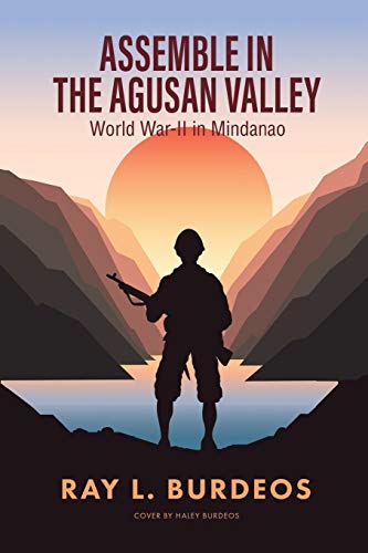 9781504978415: Assemble in Agusan Valley: World War-Ii In Mindanao