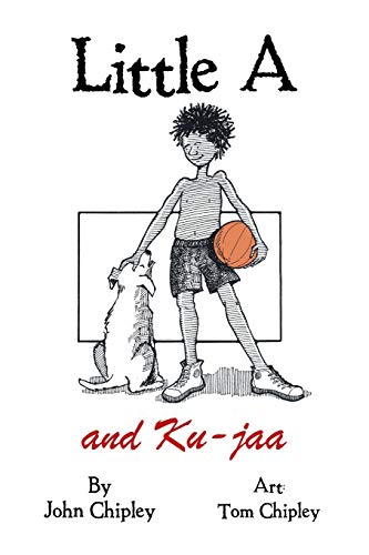 Beispielbild fr Little A and Ku-jaa zum Verkauf von Lucky's Textbooks