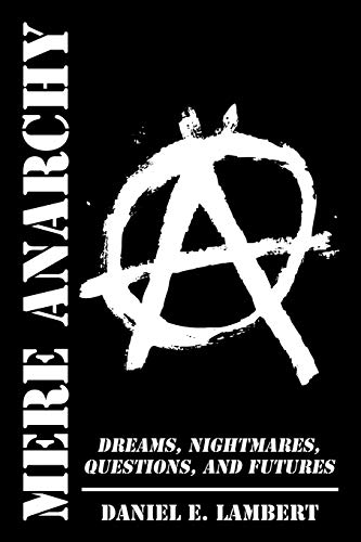 Imagen de archivo de Mere Anarchy a la venta por Books From California