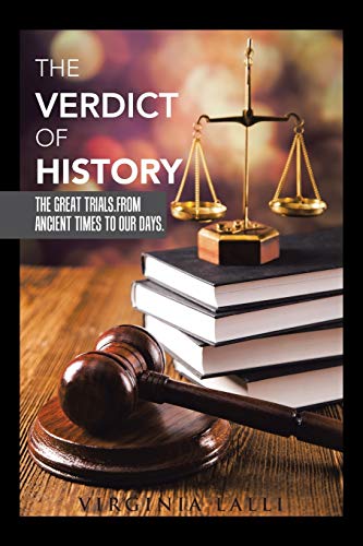 

Verdict of History : The Great Trials from Ancient Times to Our Days