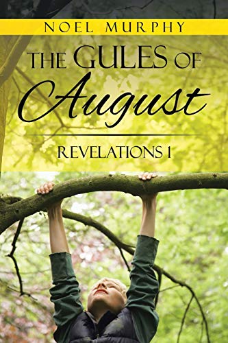 Stock image for The Gules of August: Revelations 1 for sale by Lucky's Textbooks