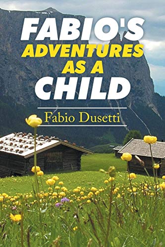 9781504996440: Fabio's Adventures as a Child