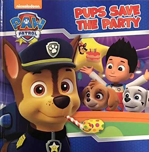 Stock image for Paw Patrol - Pups Save the Party for sale by Red's Corner LLC