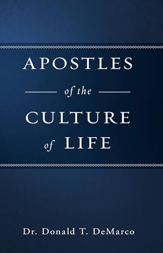 Stock image for Apostles of the Culture of Life for sale by HPB-Red