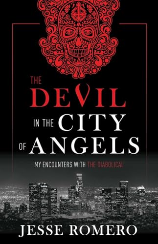 Stock image for The Devil in the City of Angels : My Encounters with the Diabolical for sale by Better World Books