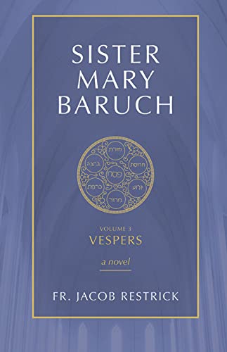 9781505114843: Sister Mary Baruch: Vespers (3)
