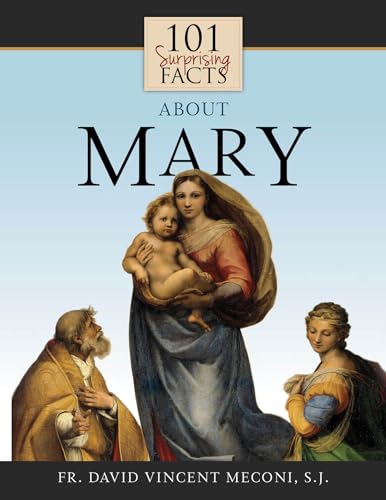Stock image for 101 Surprising Facts about Mary for sale by ThriftBooks-Dallas