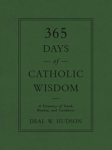 Beispielbild fr 365 Days of Catholic Wisdom zum Verkauf von Blackwell's