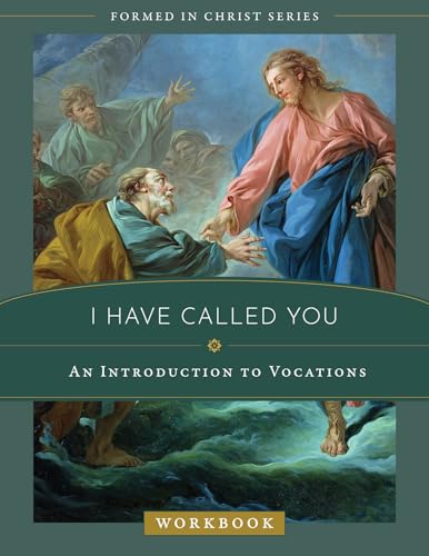 Beispielbild fr I Have Called You: An Introduction to Vocations Workbook zum Verkauf von Revaluation Books