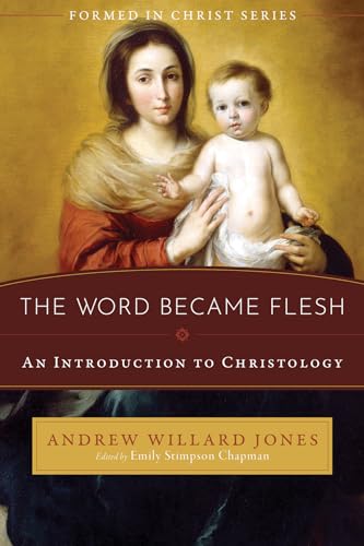 Beispielbild fr The Word Became Flesh: An Introduction to Christology zum Verkauf von Books Unplugged