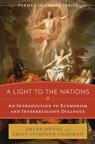 Stock image for A Light to the Nations: An Introduction to Ecumenism and Interreligious Dialogue for sale by Revaluation Books