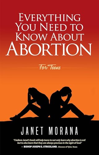 Stock image for Everything you Need to know about Abortion for Teens for sale by SecondSale