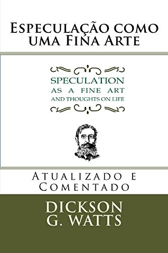 Stock image for Especulao Como Uma Fina Arte: Speculation As a Fine Art for sale by Revaluation Books