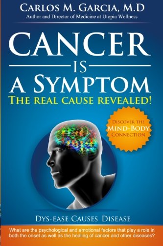 Stock image for Cancer Is A Symptom - 2nd Edition for sale by ThriftBooks-Atlanta