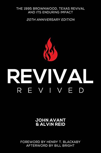 Stock image for Revival Revived: The 1995 Revival in Brownwood, Texas, and Its Impact for Revival Today (Gospel Advance Books) for sale by Once Upon A Time Books