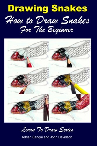 9781505205732: Drawing Snakes - How to Draw Snakes For the Beginner: Volume 34