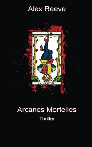 9781505207200: Arcanes Mortelles