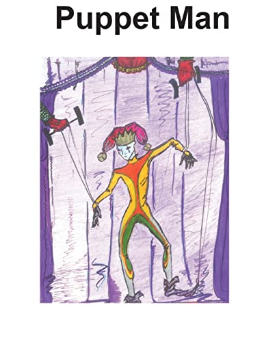 Stock image for Puppet Man: In Color (Adifferentkindofstorybook) for sale by Lucky's Textbooks