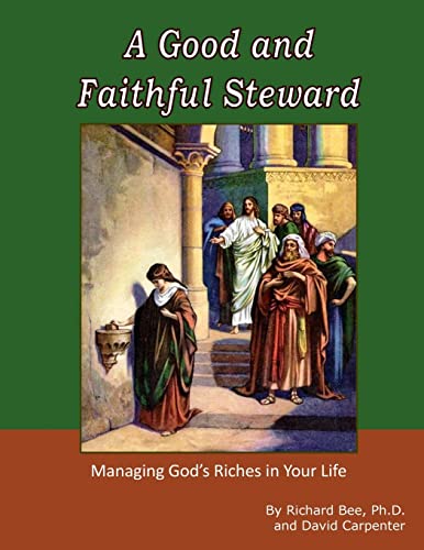 Stock image for A Good and Faithful Steward for sale by ThriftBooks-Dallas