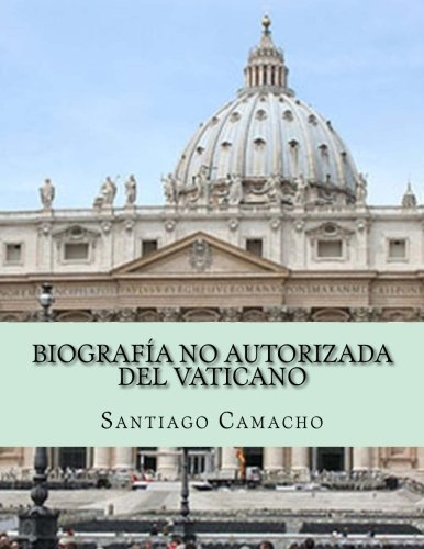 9781505217575: Biografa No Autorizada del Vaticano