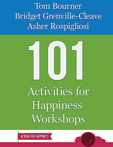 Stock image for 101 Activities for Happiness Workshops for sale by ThriftBooks-Atlanta