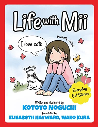 Stock image for Life with Mii: Everyday cat stories for sale by HPB-Red