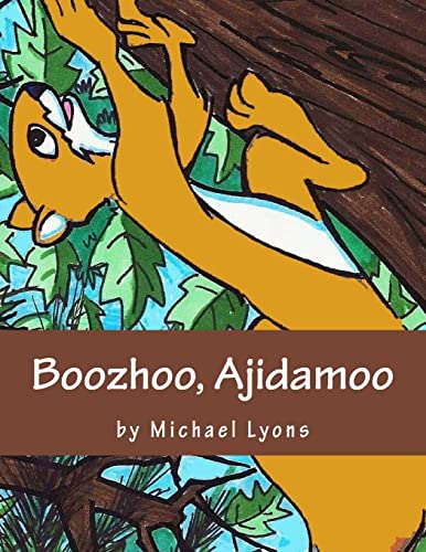 Beispielbild fr Boozhoo, Ajidamoo (Ojibwa Edition) zum Verkauf von HPB Inc.