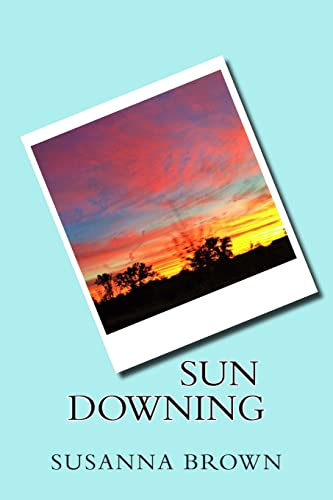 Stock image for Sun Downing for sale by THE SAINT BOOKSTORE