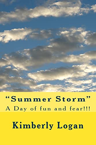 Stock image for Summer Storm": A Day of fun and fear!!! for sale by THE SAINT BOOKSTORE