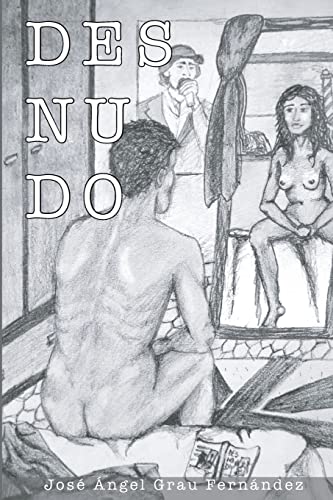 Imagen de archivo de Desnudo (Spanish Edition) a la venta por ALLBOOKS1