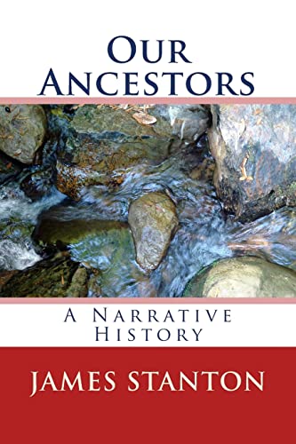 Stock image for Our Ancestors: A Narrative History for sale by THE SAINT BOOKSTORE