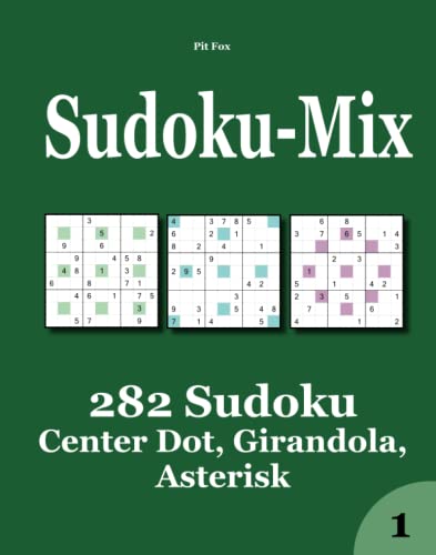 9781505242515: Sudoku-Mix: 282 Sudoku Center Dot, Girandola, Asterisk