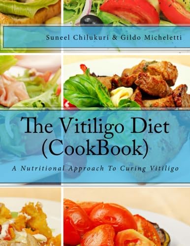 Stock image for The Vitiligo Diet (CookBook): A Nutritional Approach To Curing Vitiligo for sale by GoldBooks