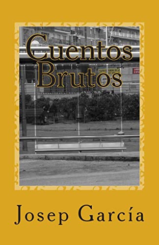 Imagen de archivo de Cuentos Brutos (Spanish Edition) a la venta por Lucky's Textbooks