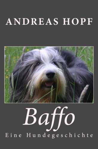 9781505248906: Baffo: Eine Hundegeschichte (Ewige Edition)