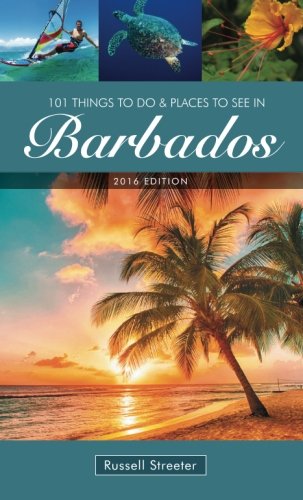 9781505261653: 101 Things to Do and Places to See in Barbados 2015 [Lingua Inglese]