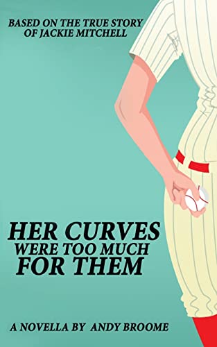 Beispielbild fr Her Curves Were Too Much for Them zum Verkauf von ThriftBooks-Dallas